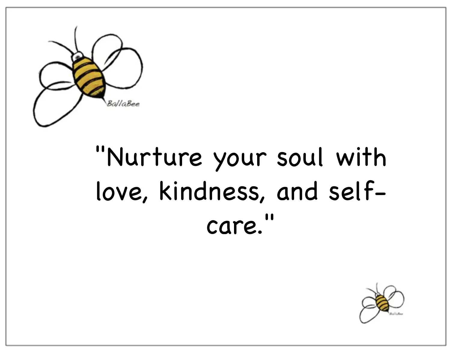 Nurture your soul with love, kindness, and self-care