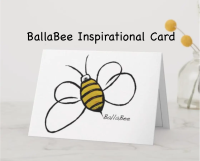 BallaBee Inspirational Card